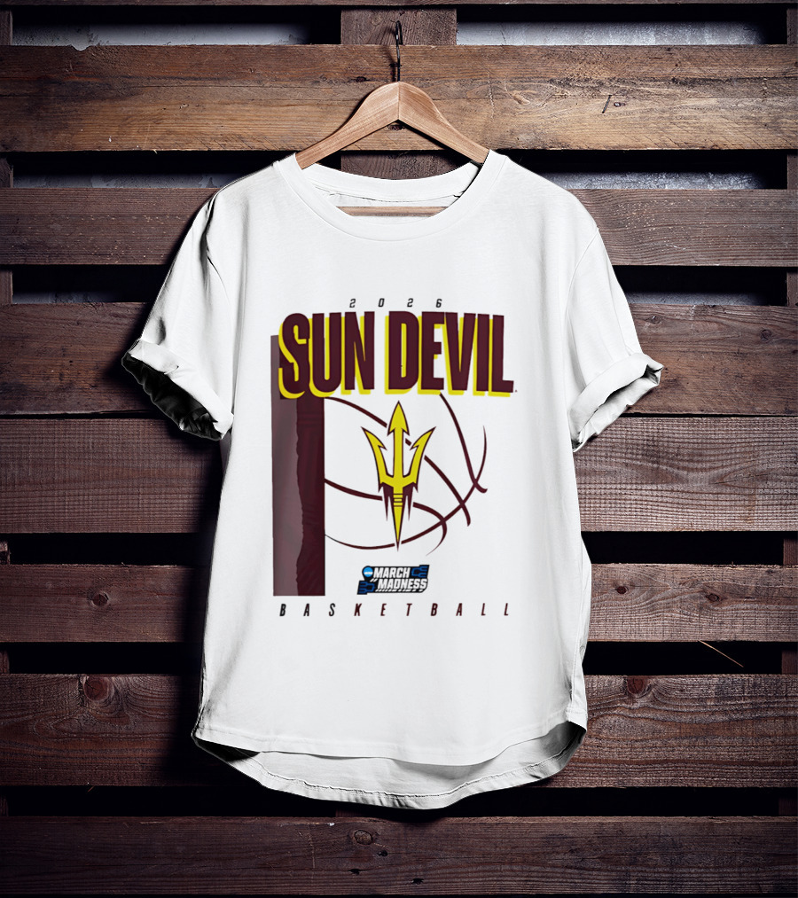 Arizona State Sun Devil Basketball March Madness 2026 T-Shirt