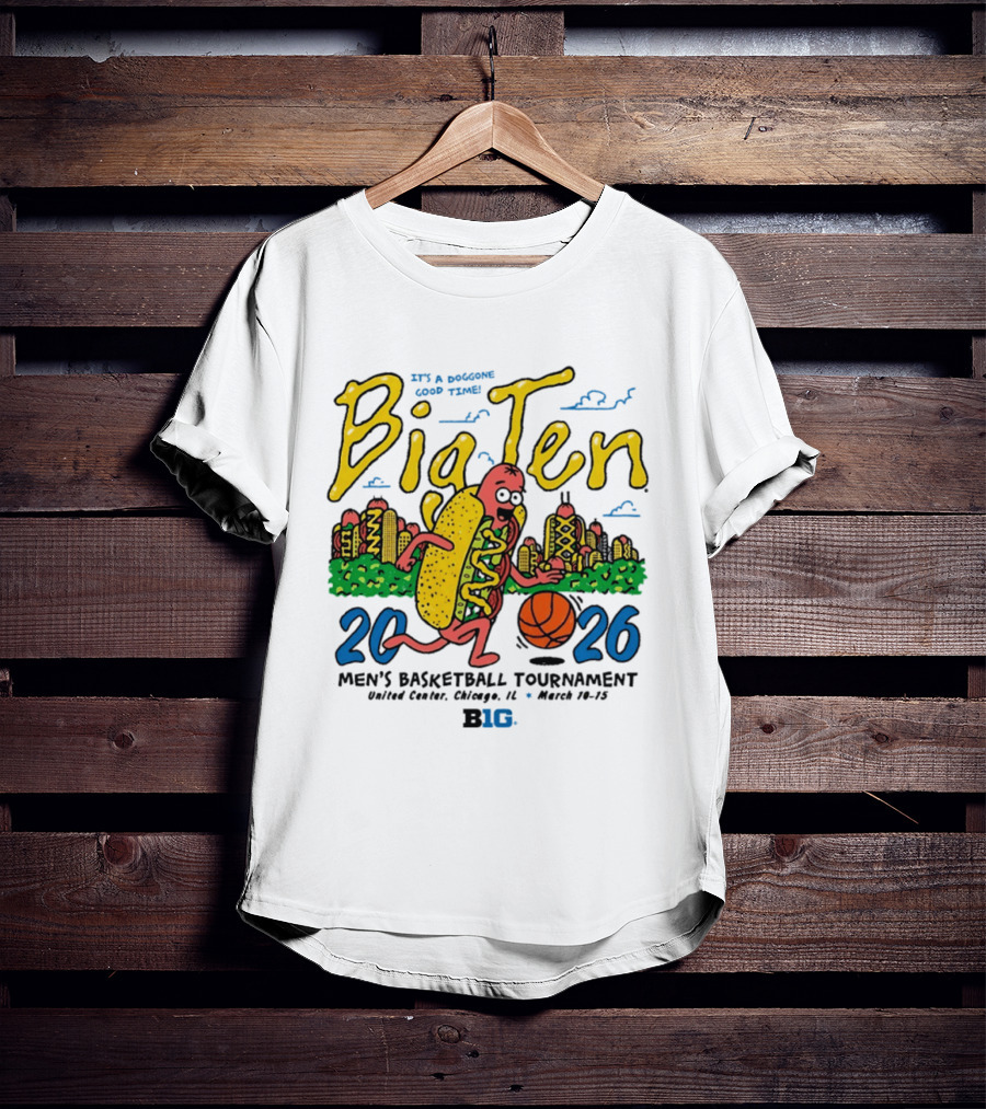 Big Ten 2026 Men's Basketball Tournament United Center Chicago March 11 15 Hot Dog Cityscape Basketball T-Shirt