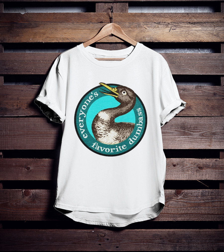 Everyone's Favorite Dumbass Effin' Birds Duck T-Shirt