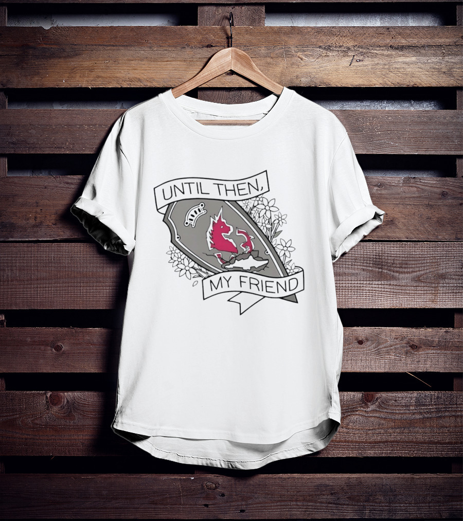 Until Then My Friend Broken Shield Unicorn Blossoms T-Shirt
