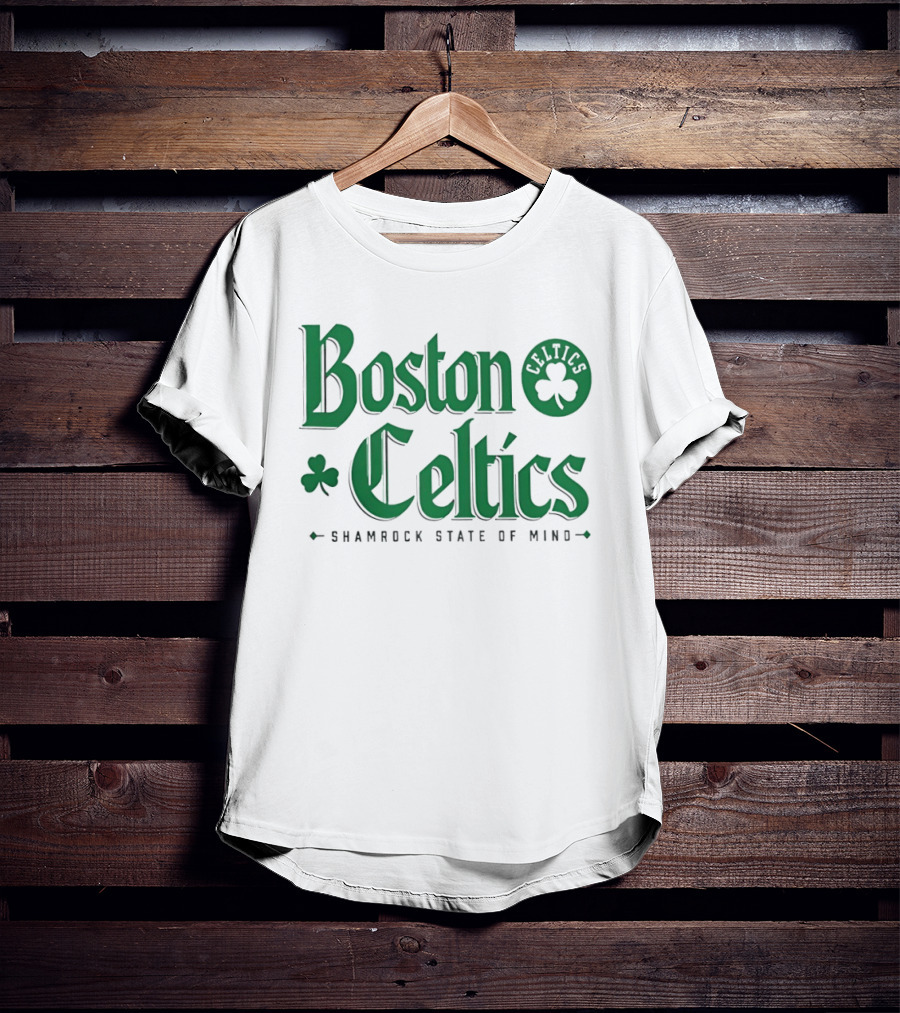 Boston Celtics Shamrock State Of Mind St Patrick's Day T-Shirt