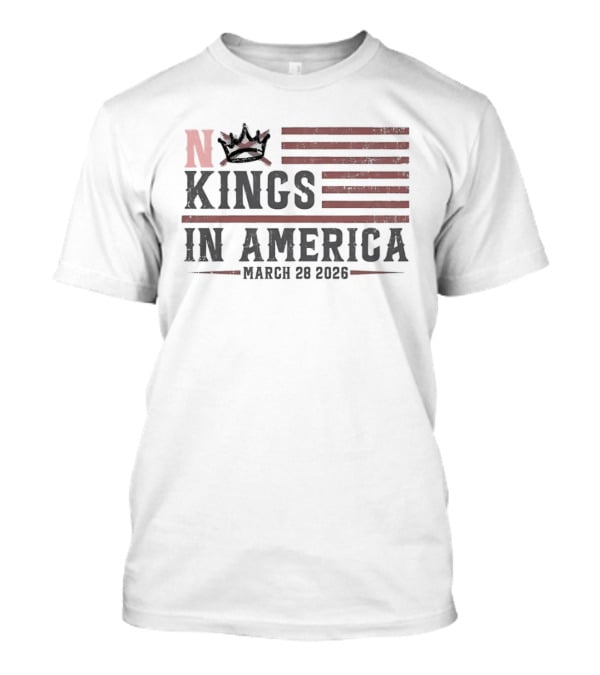 No Kings In America Crown March 28 2026 T-Shirt