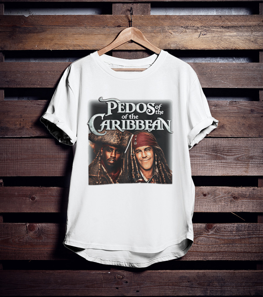 Pedos Of The Carribean Epstein Diddy T-Shirt