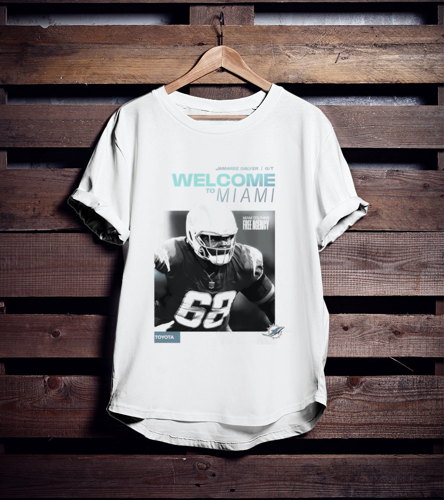 Jamaree Salyer Welcome To Miami Dolphins NFL Number 68 Fan T-Shirt