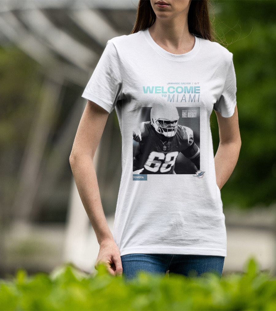Jamaree Salyer Welcome To Miami Dolphins NFL Number 68 Fan T-Shirt