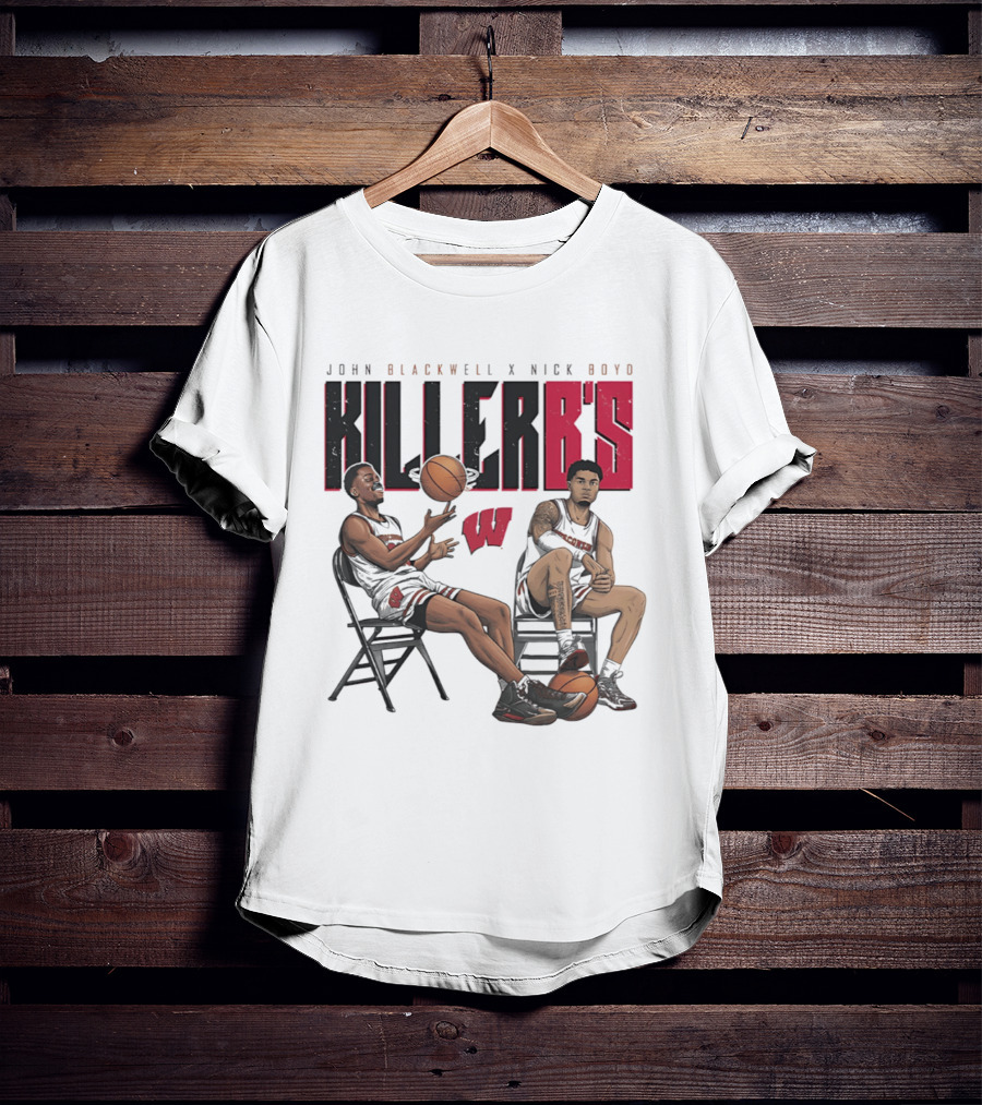 John Blackwell Nick Boyd Wisconsin Killer B's Basketball Duo T-Shirt