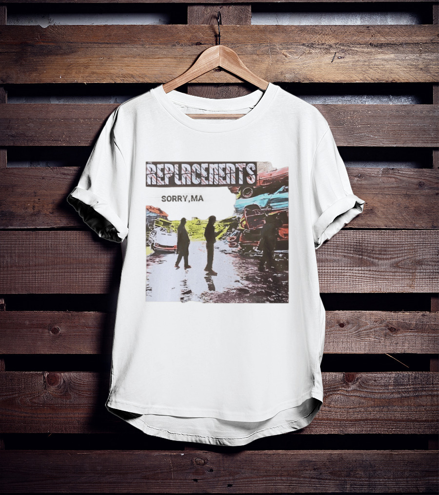 Replacements Sorry Ma Forgot To Take Out The Trash Album Cover Rustic Junkyard Scene T-Shirt