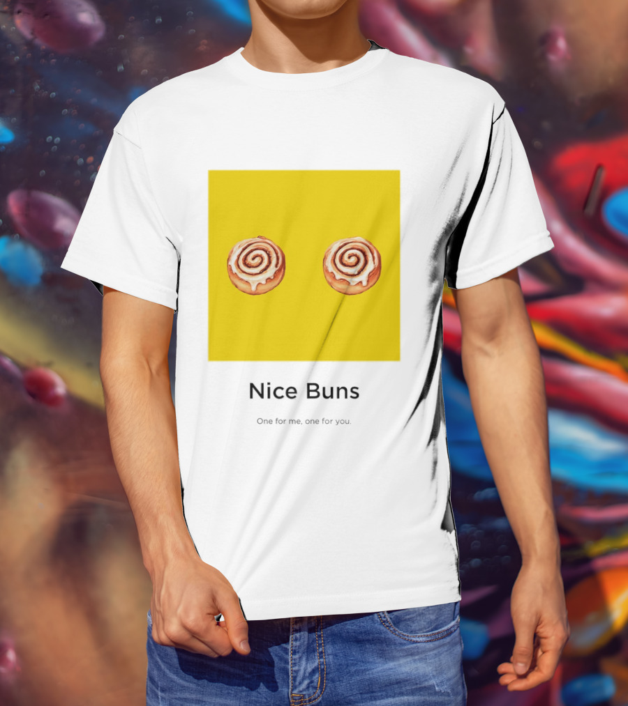 Nice Buns One For Me One For You Cinnamon Roll Pair T-Shirt