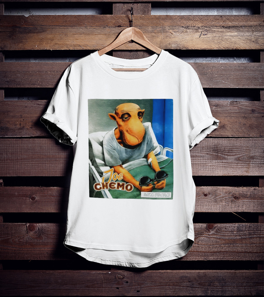 Joe Chemo Hospital Gown Character In Bed Holding Sunglasses T-Shirt