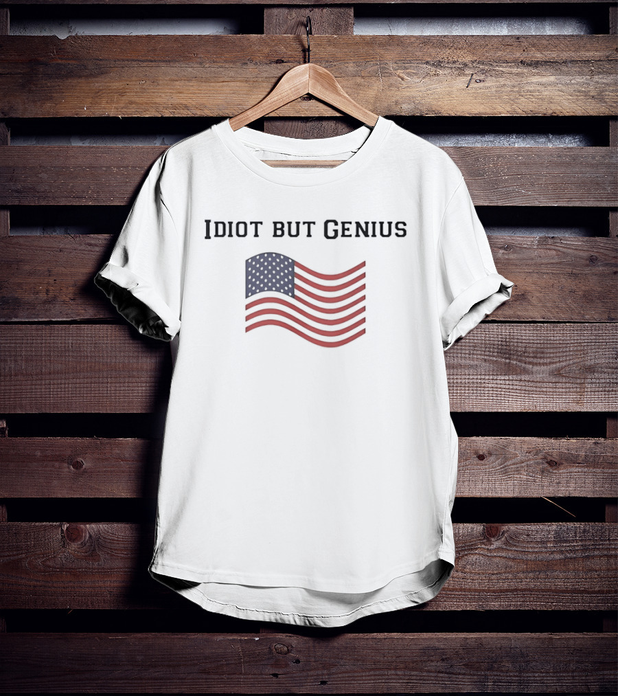 Idiot But Genius American Flag Wavy Red Blue Stripes T-Shirt