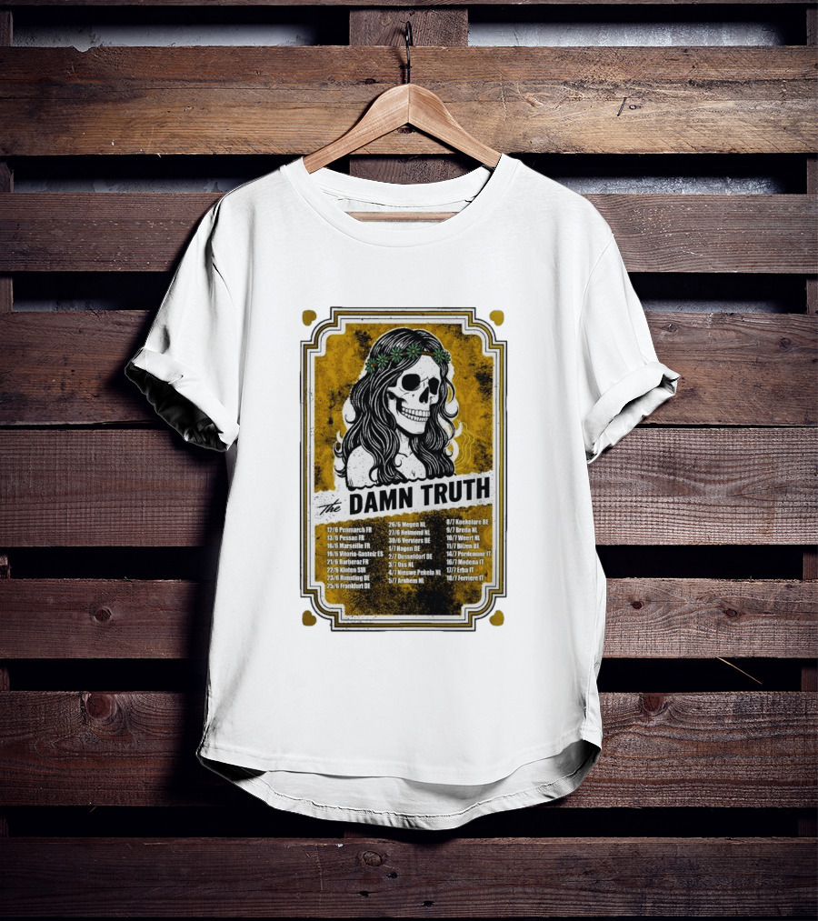 The Damn Truth 2026 European Tour Skull Art Dates France Germany Italy Belgium Netherlands T-Shirt