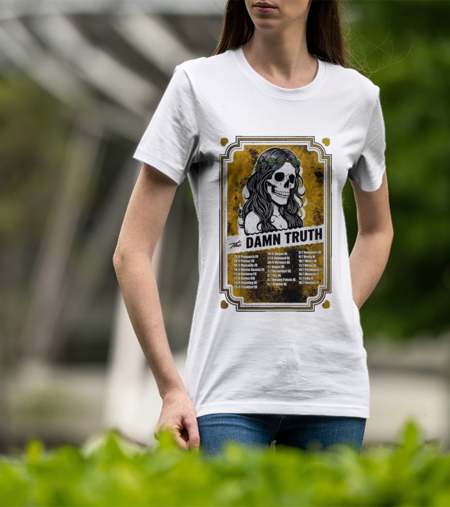The Damn Truth 2026 European Tour Skull Art Dates France Germany Italy Belgium Netherlands T-Shirt