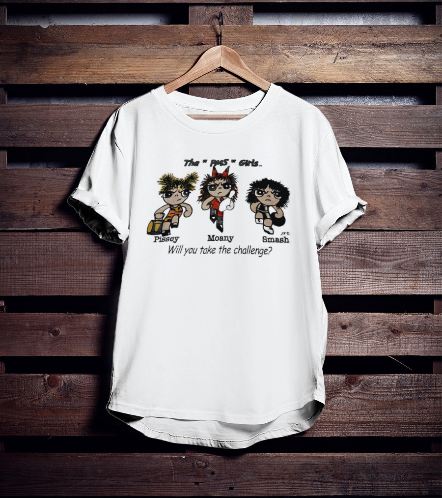Powerpuff Girls MPS Pissey Moany Smash Will You Take The Challenge T-Shirt