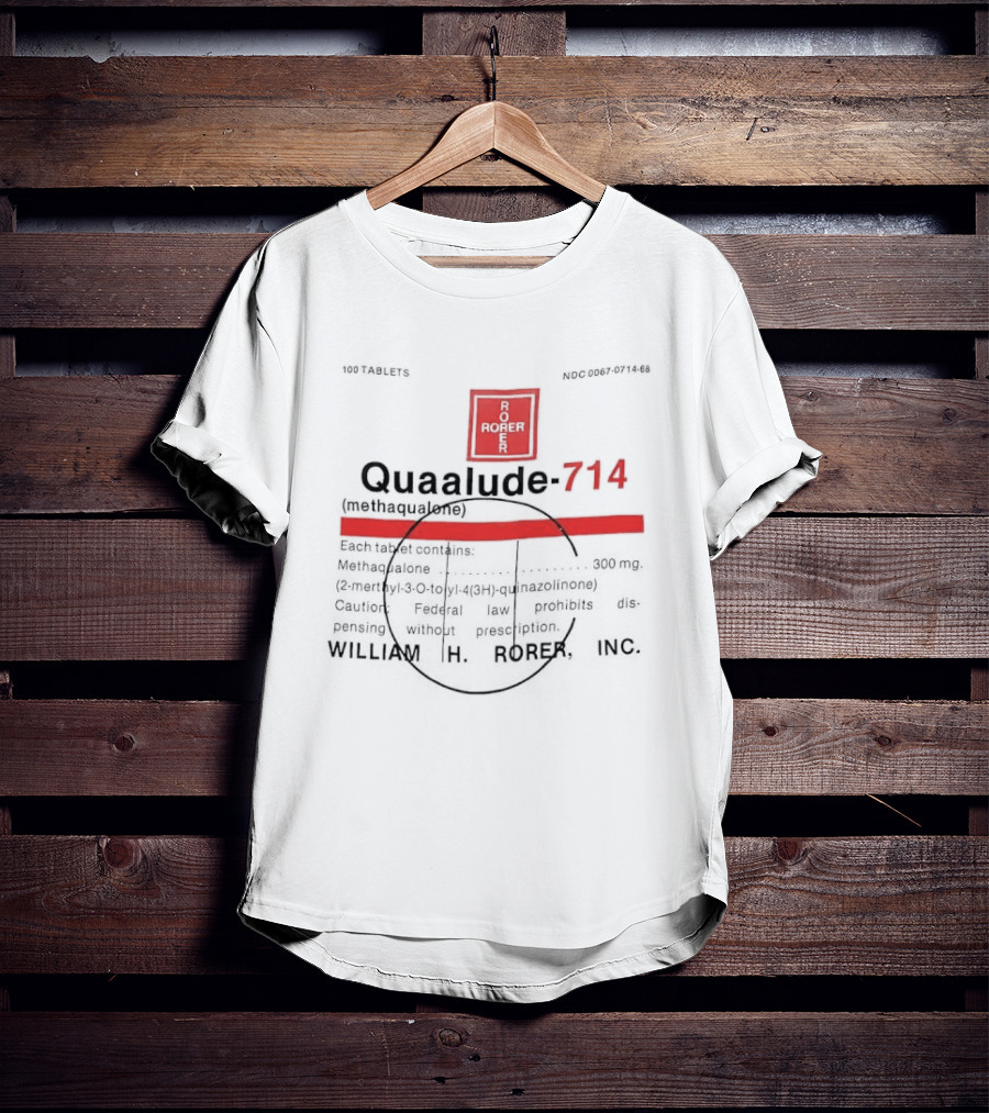 Quaalude 714 Methaqualone Medicine Warning Label Text With Rorer T-Shirt