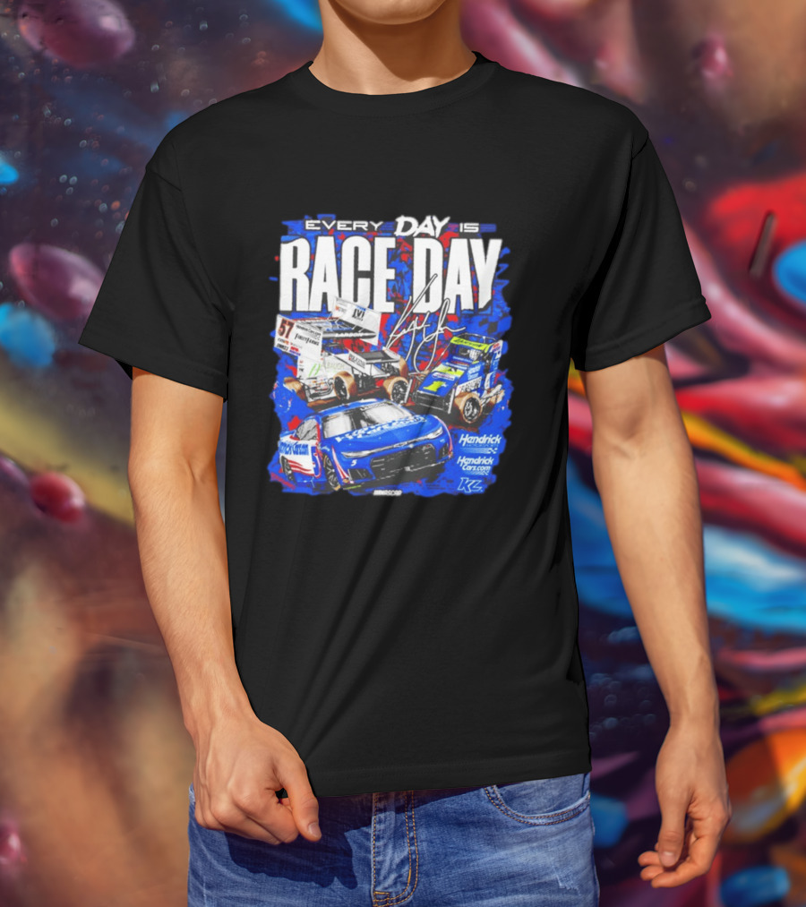 Hendrick Motorsports Every Day Is Race Day NASCAR Car Fans T-Shirt