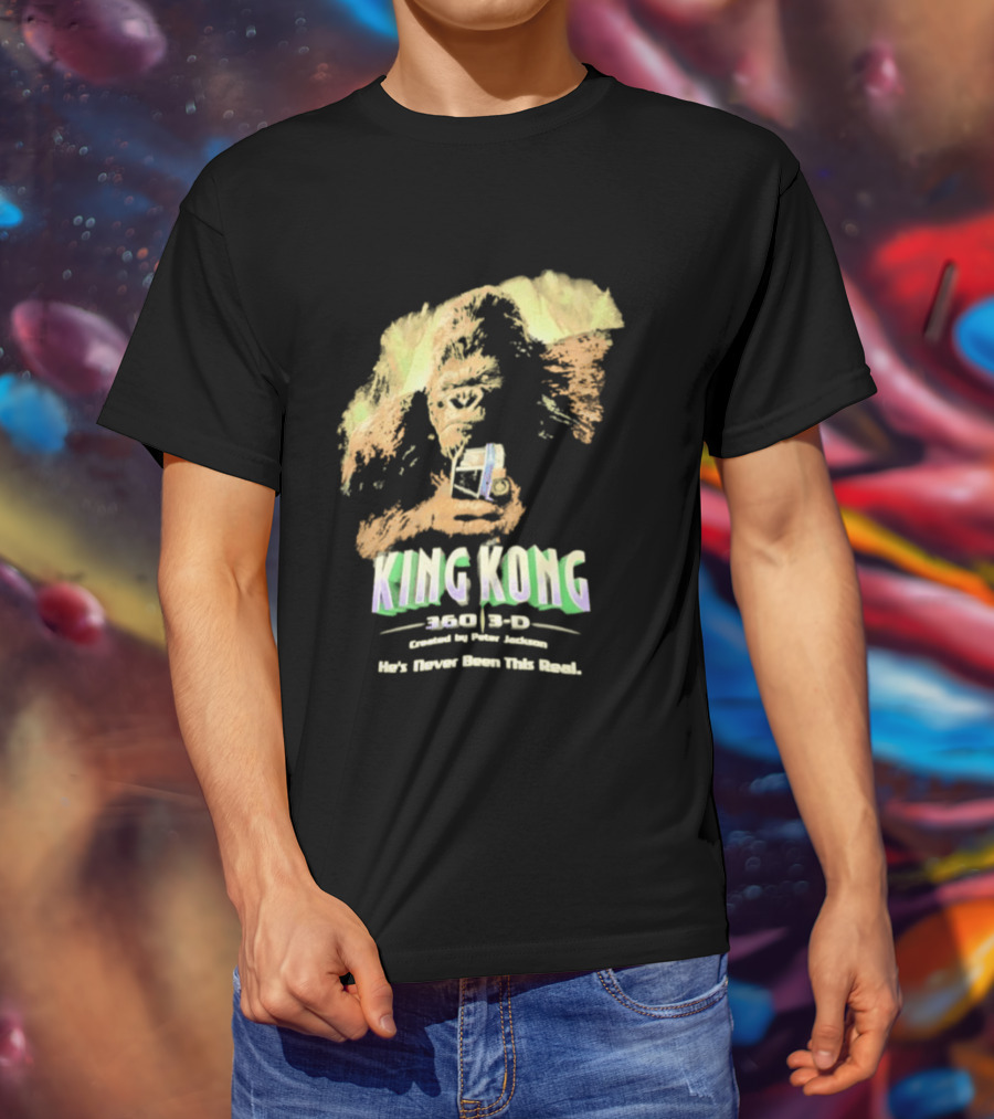 King Kong 360 3D Steven Spielberg Peter Jackson He's Never Been This Real T-Shirt