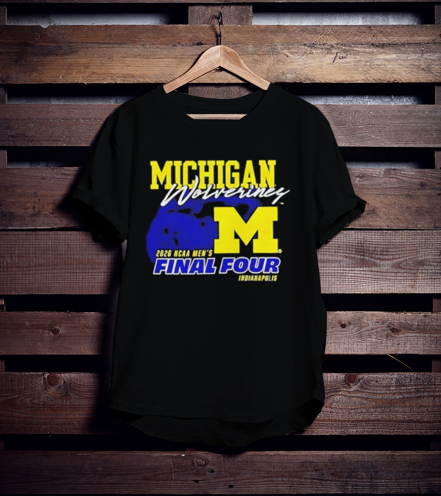 Michigan Wolverines 2026 NCAA Men's Final Four Indianapolis T-Shirt