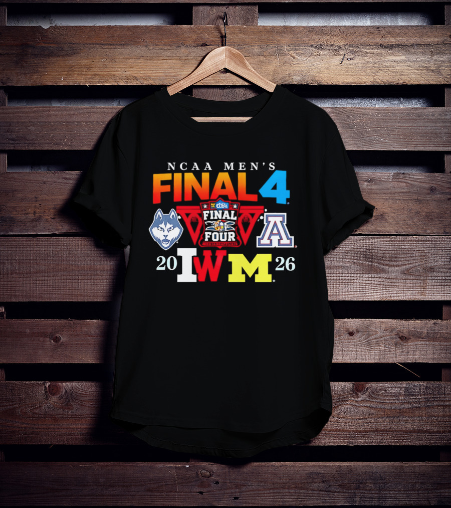 NCAA Men's Final Four 2026 UConn Arizona Wisconsin Michigan T-Shirt