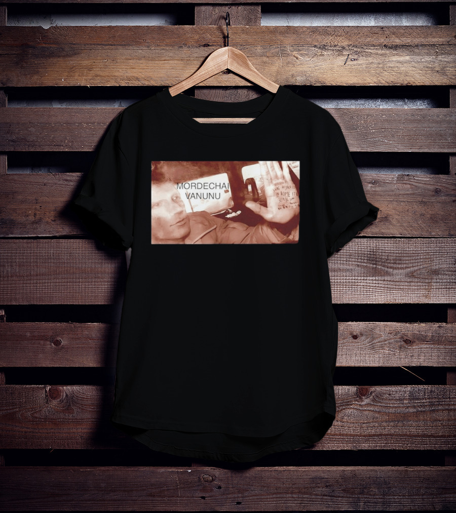 Mordechai Vanunu Kidnapped Rome 1986 Protest Message T-Shirt