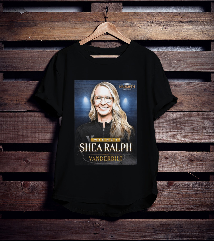 Vanderbilt Winner Shea Ralph Naismith Coach Of The Year T-Shirt