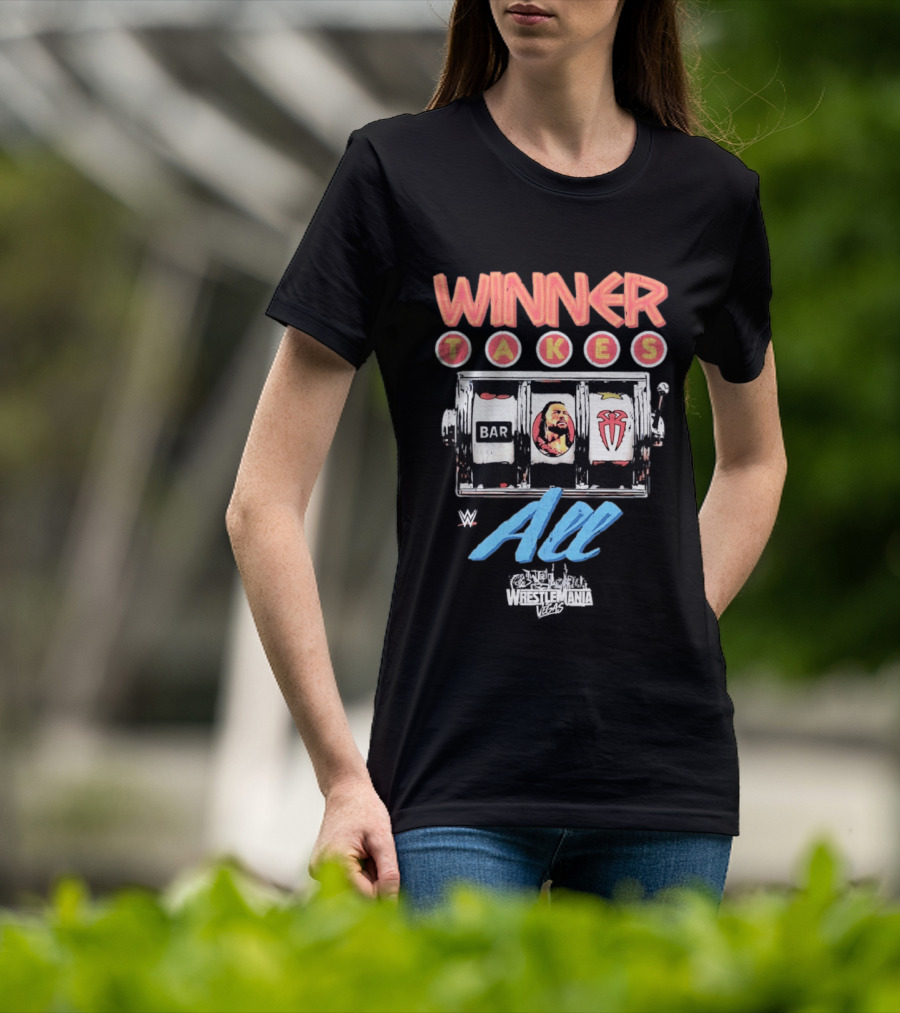 WWE WrestleMania Roman Reigns Winner Takes All Slot Machine T-Shirt