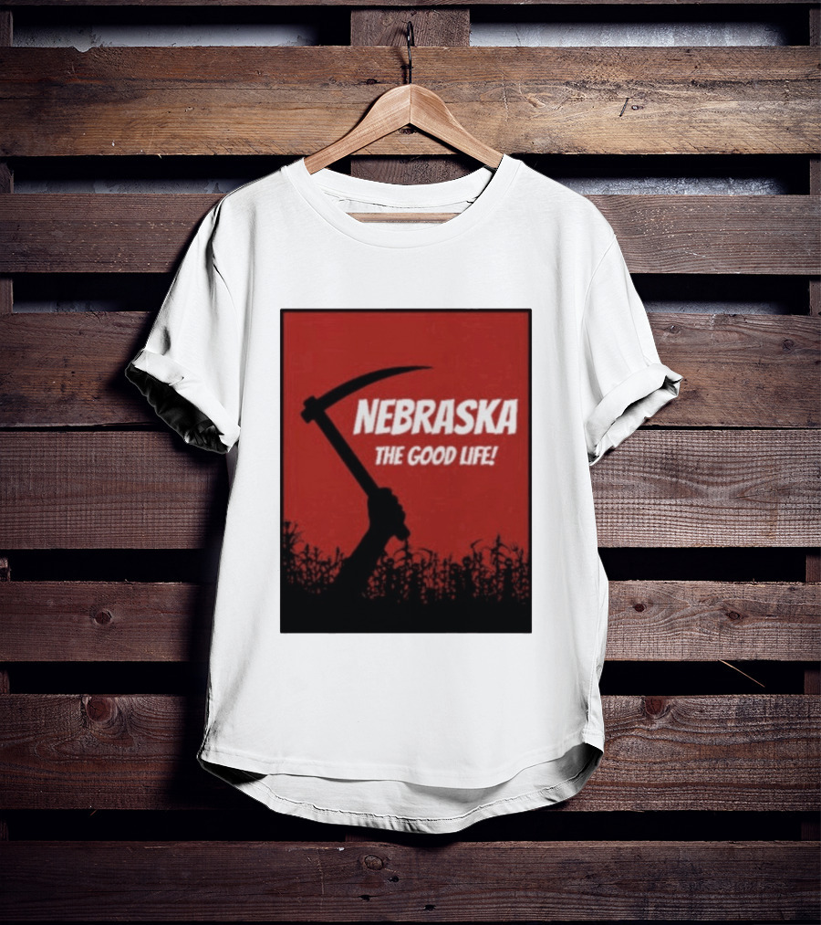 Nebraska The Good Life Hand With Sickle And Crop T-Shirt