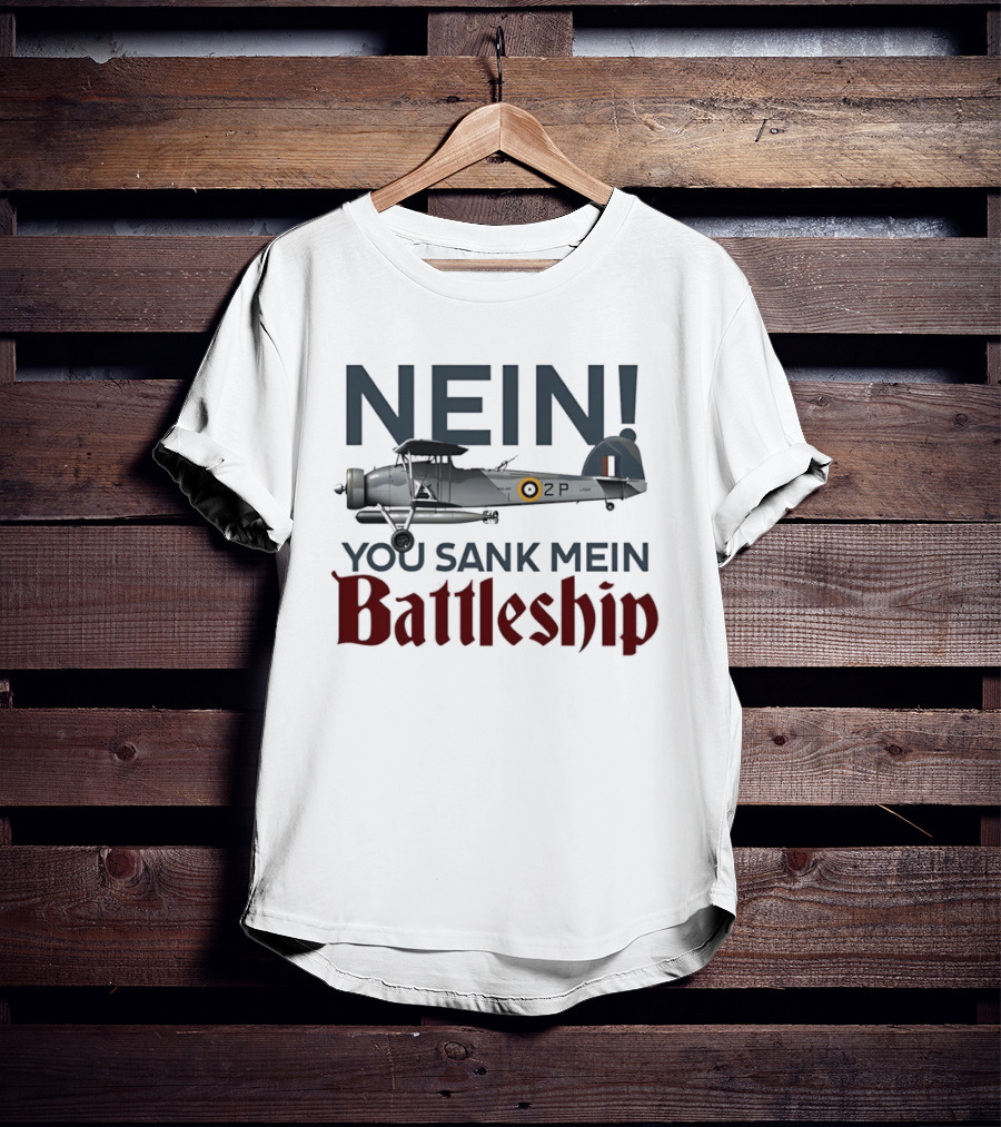 Nein You Sank Mein Battleship Airplane T-Shirt
