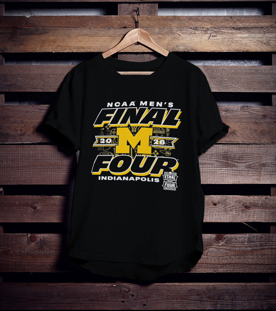 2026 NCAA Men's Final Four Michigan Wolverines Indianapolis T-Shirt