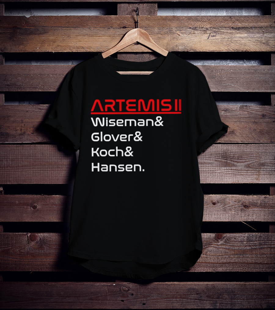 Artemis II Wiseman Glover Koch Hansen Crew Names T-Shirt