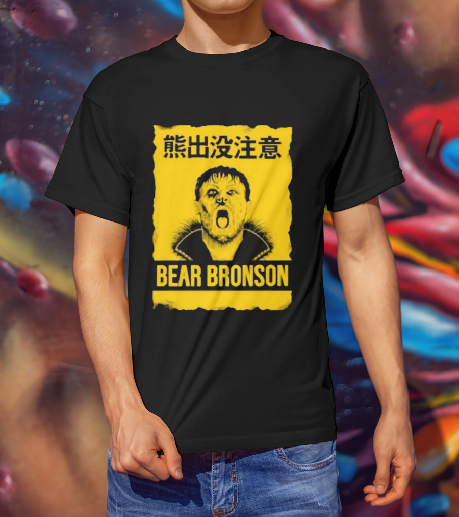 Bear Bronson Beware Of Bear T-Shirt