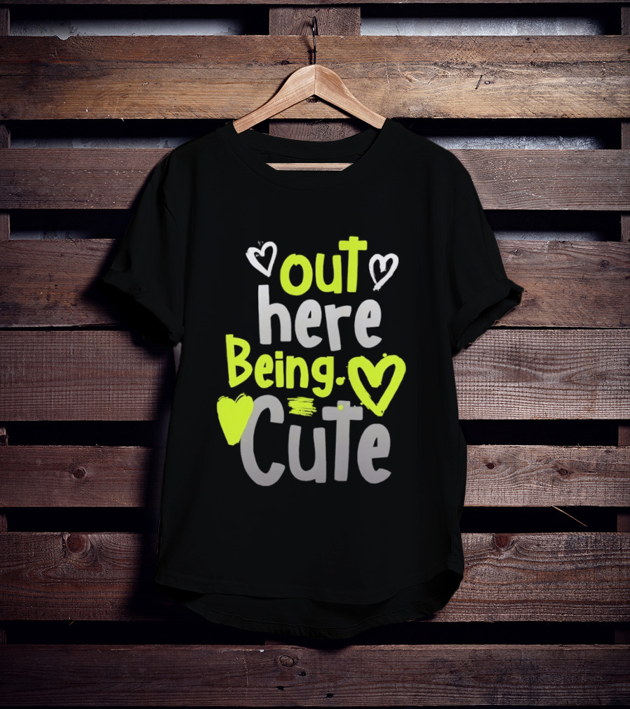 Out Here Being Cute With Heart And Love Illustrations T-Shirt