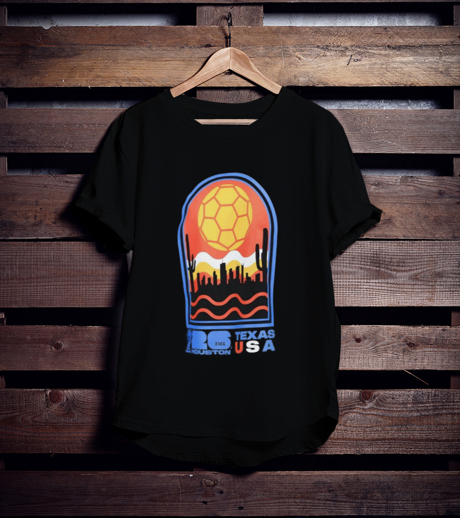 Texas USA FIFA 2026 Houston Skyline Cactus Sunset Soccer Ball T-Shirt