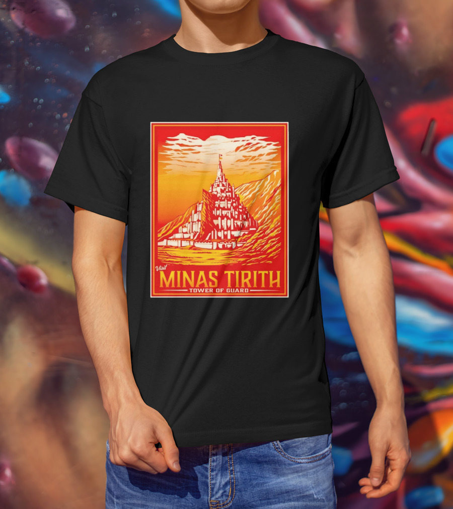 Visit Minas Tirith Tower Of Guard Fantasy Travel Middle Earth T-Shirt