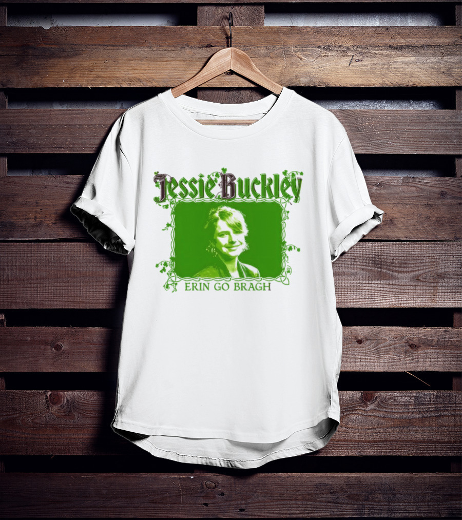 Jessie Buckley Erin Go Bragh Wild Rose Oscar 2026 T-Shirt