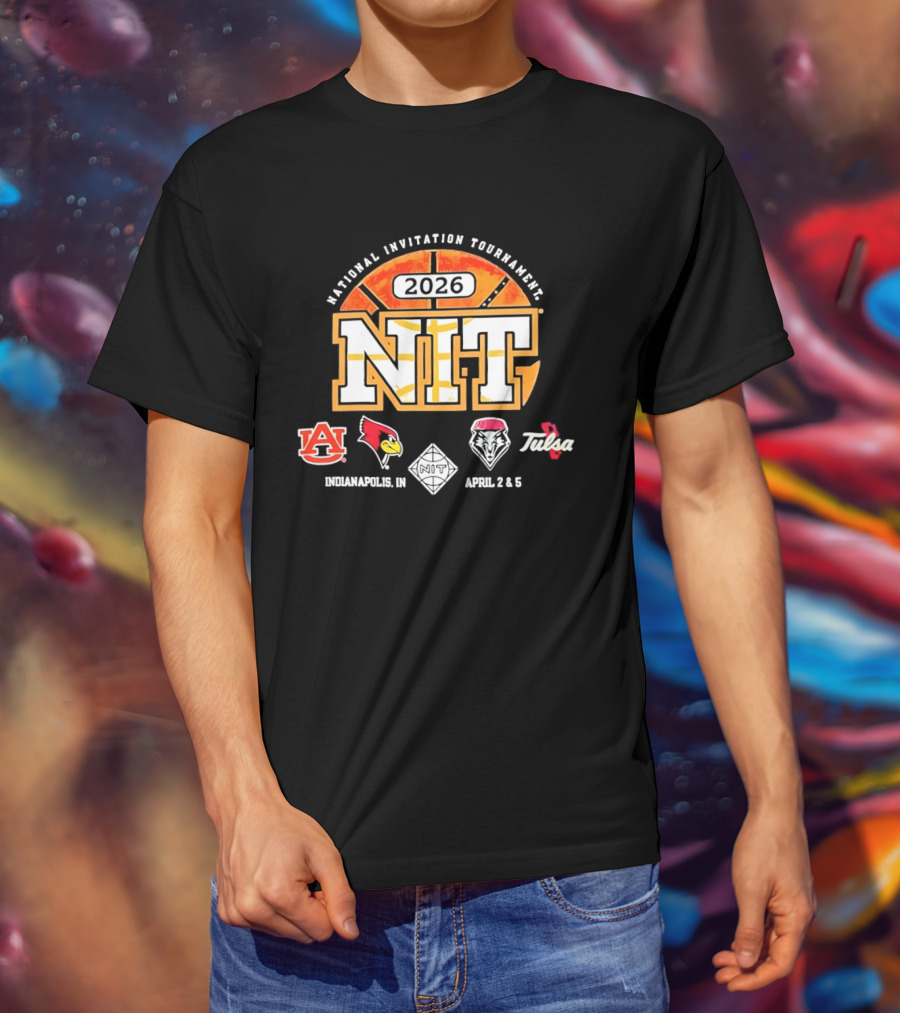 National Invitation Tournament NIT 2026 Indianapolis April 2 4 Auburn Illinois State New Mexico Toledo T-Shirt