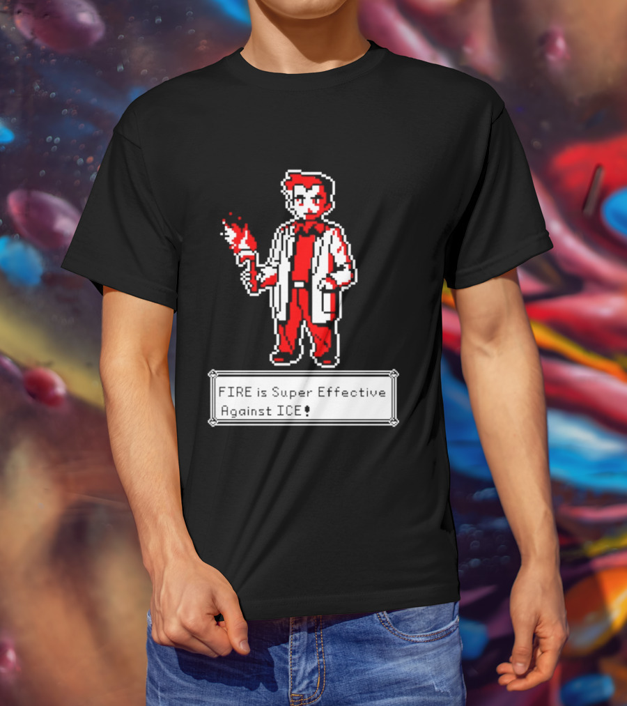 Fire Is Super Effective Against Ice Pixel Character Holding Flame In Retro Game T-Shirt