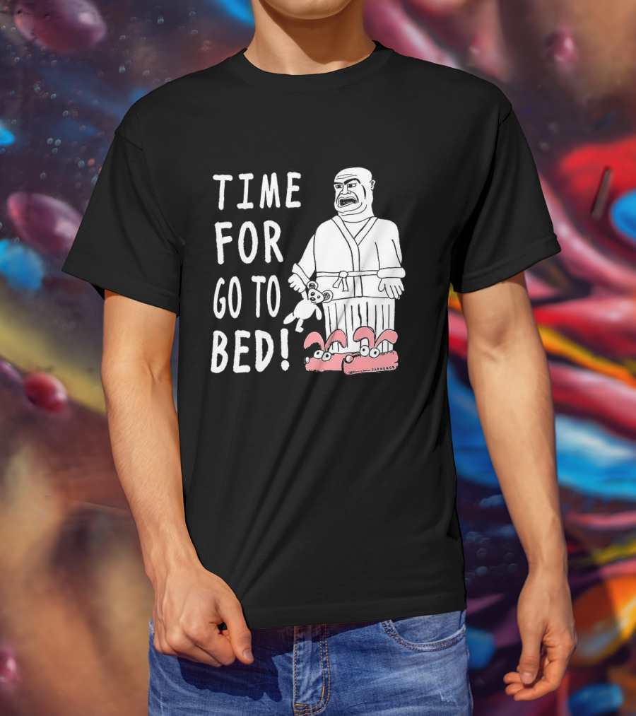 TIME FOR GO TO BED Pajamas And Slippers T-Shirt
