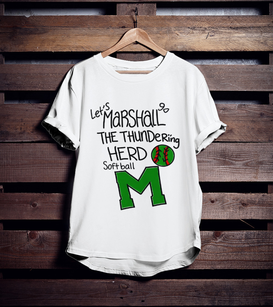 Let's Marshall Go The Thundering Herd Softball M T-Shirt