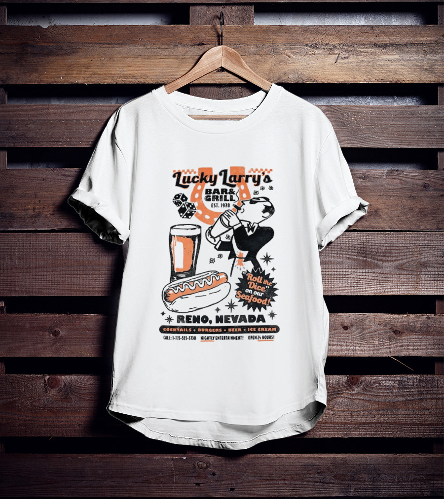 Lucky Larry's Bar & Grill EST 1954 Reno Nevada Cocktails Burgers Beer Ice Cream Roll The Dice On Our Seafood T-Shirt