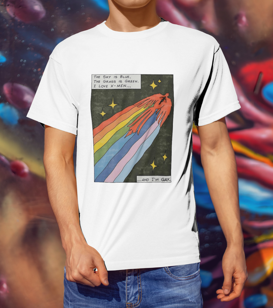 The Sky Is Blue The Grass Is Green I Love X Men Rainbow And I'm Gay T-Shirt