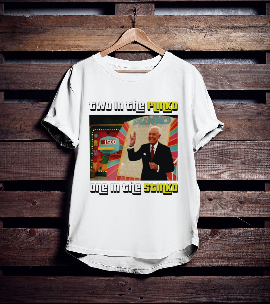 Two In The Plinko One In The Stinko Plinko Game Show Host With Scoreboard T-Shirt