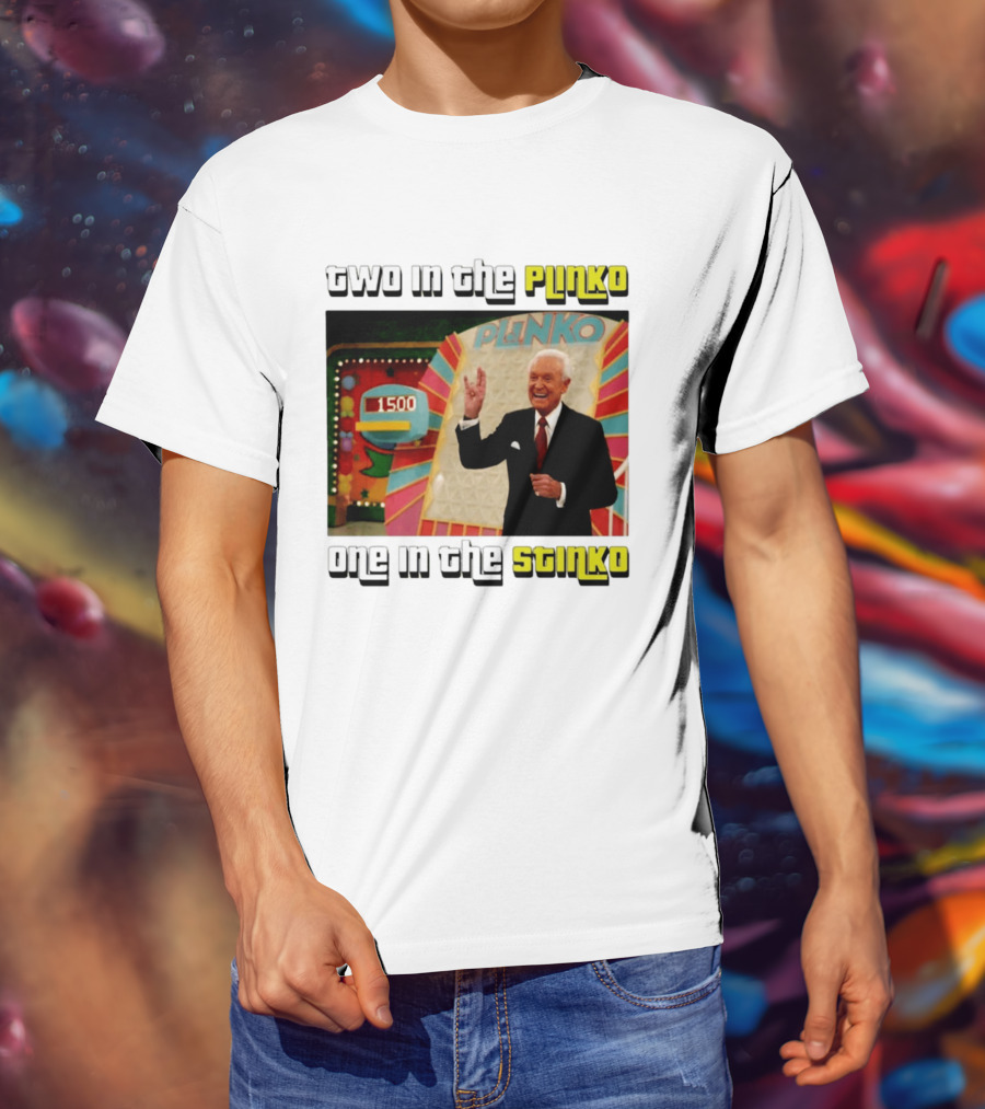 Two In The Plinko One In The Stinko Plinko Game Show Host With Scoreboard T-Shirt