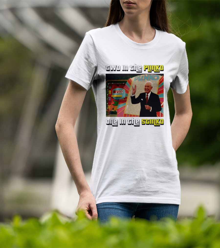 Two In The Plinko One In The Stinko Plinko Game Show Host With Scoreboard T-Shirt
