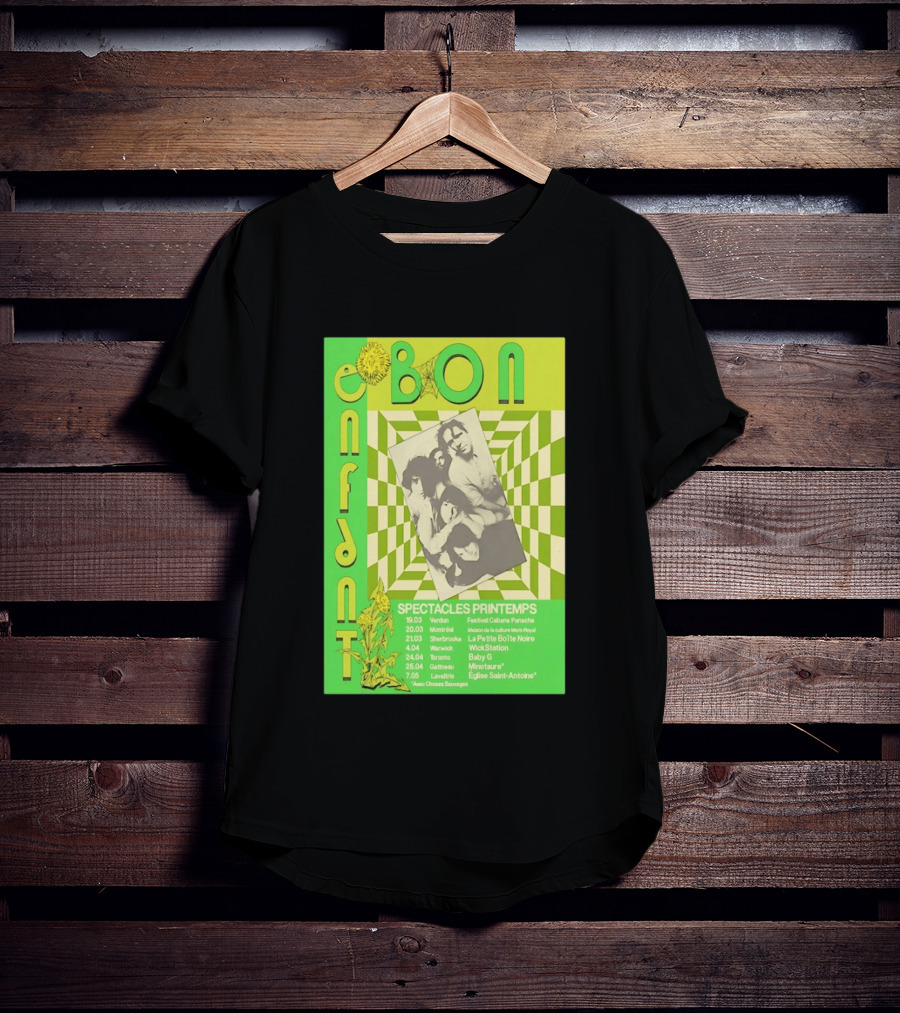 Bon Enfant Spectacles Printemps 2026 Tour Verdun Montréal Sherbrooke Warwick Toronto Gatineau Lavaltire T-Shirt