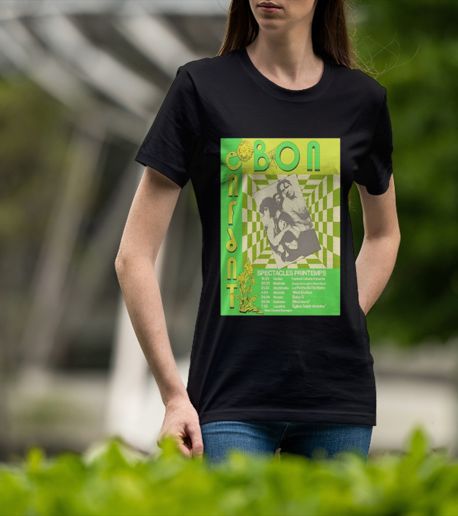 Bon Enfant Spectacles Printemps 2026 Tour Verdun Montréal Sherbrooke Warwick Toronto Gatineau Lavaltire T-Shirt