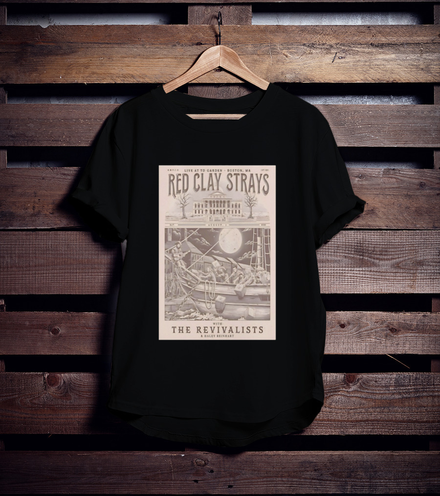 Red Clay Strays Live At TD Garden Boston MA August 1 2026 With The Revivalists Haley Reinhart T-Shirt