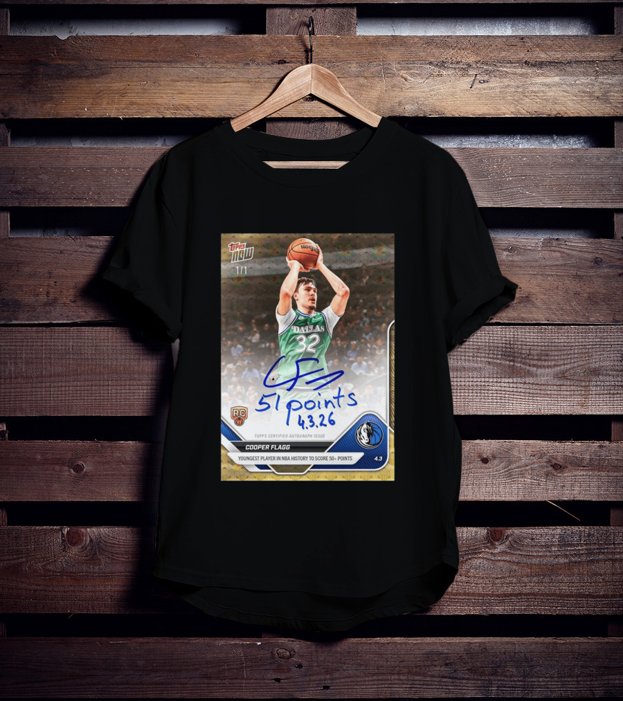 Topps Now Cooper Flagg 51 Points Youngest NBA History Dallas Mavericks Rookie Card T-Shirt