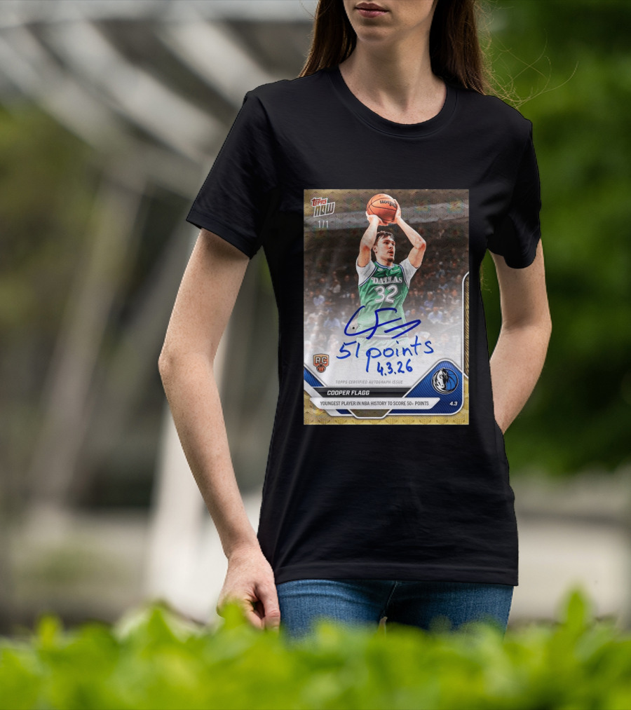 Topps Now Cooper Flagg 51 Points Youngest NBA History Dallas Mavericks Rookie Card T-Shirt