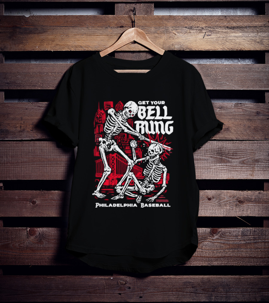 Get Your Bell Rung Philadelphia Baseball Skeleton T-Shirt