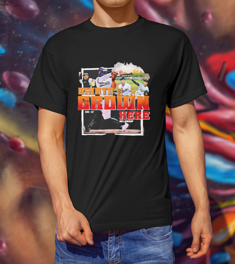 Sacramento River Cats 2025 Giants Grown Here ClawsUp T-Shirt